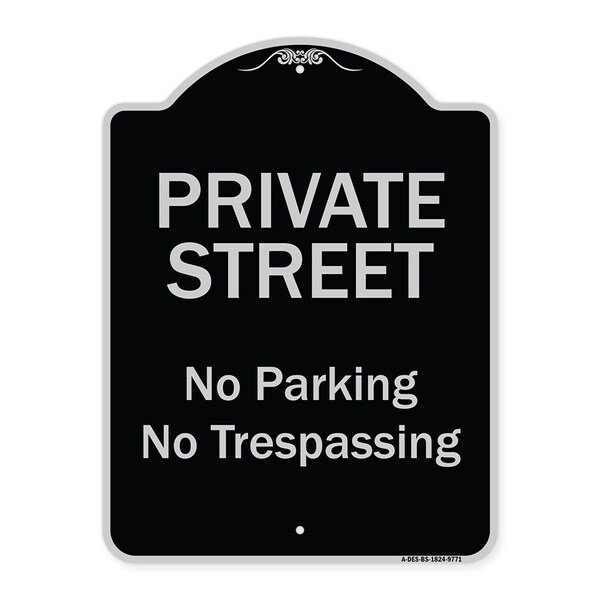Designer Series-Private Street No Parking Or Trespassing, 24" x 18", BS-1824-9771